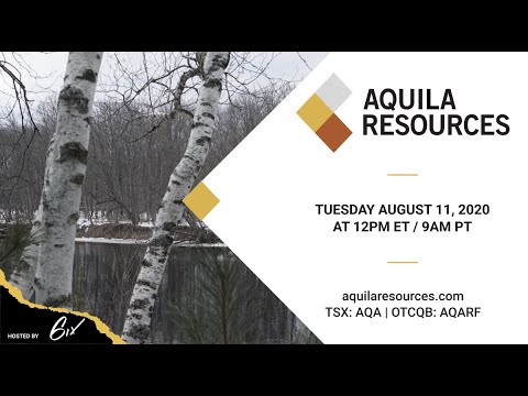 Aquila Resources: Developing Americas Next High Grade District