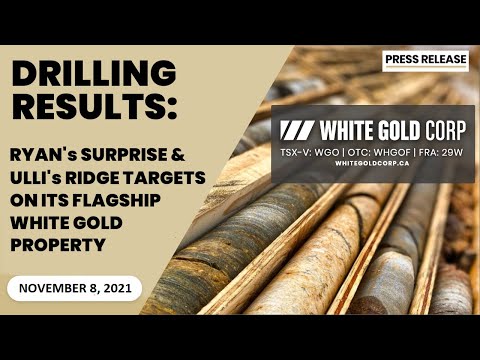 Drilling Results: Ryans Surprise &amp; Ullis Ridge Targets on its Flagship White Gold Property