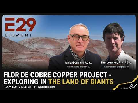 Flor de Cobre Copper Project - Exploring in the Land of Giants