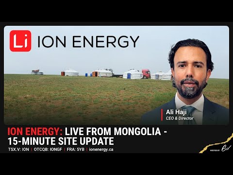 ION Energy: Live from Mongolia - 15 Minute Site Update