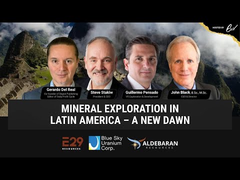 Mineral Exploration in Latin America – A New Dawn