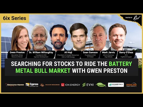 Searching for Stocks To Ride the Battery Metal Bull Market With Gwen Preston