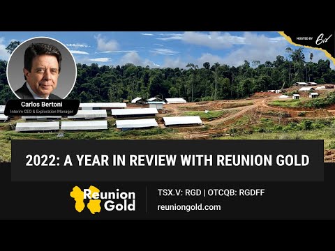 2022: A Year in Review with Reunion Gold