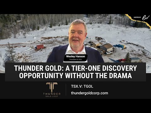 Thunder Gold: A Tier-One Discovery Opportunity Without the Drama