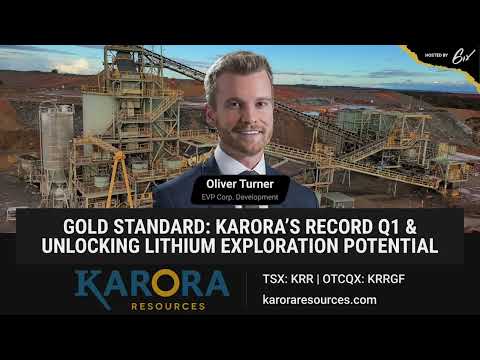 Gold Standard: Karora’s Record Q1 & Unlocking Lithium Exploration Potential