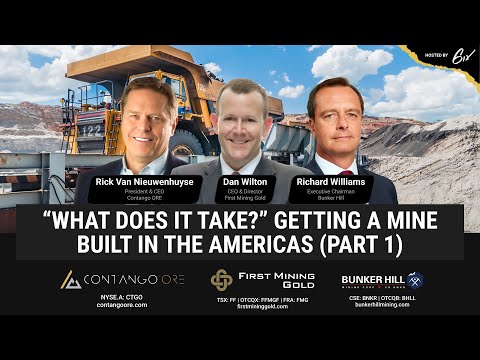 “What Does It Take?” Getting a Mine Built in the Americas (Part 1)