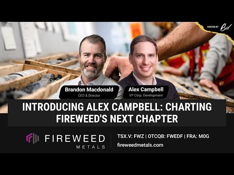 Introducing Alex Campbell: Charting Fireweeds Next Chapter