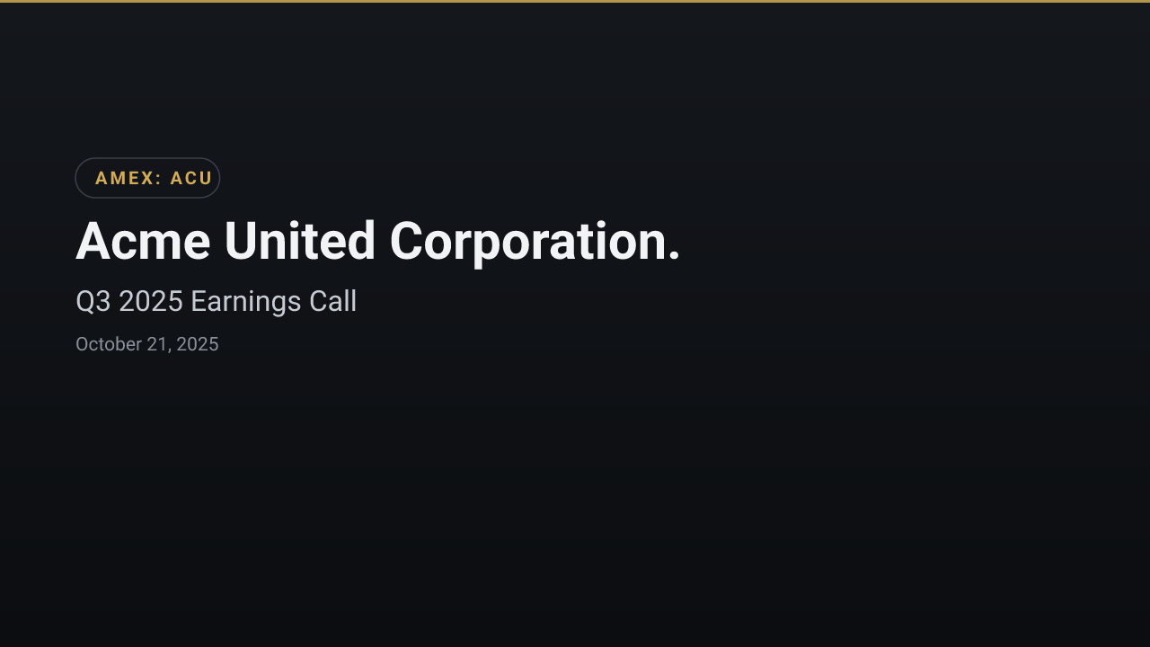 Acme United Corporation. (ACU) Q3 2025 Earnings Call