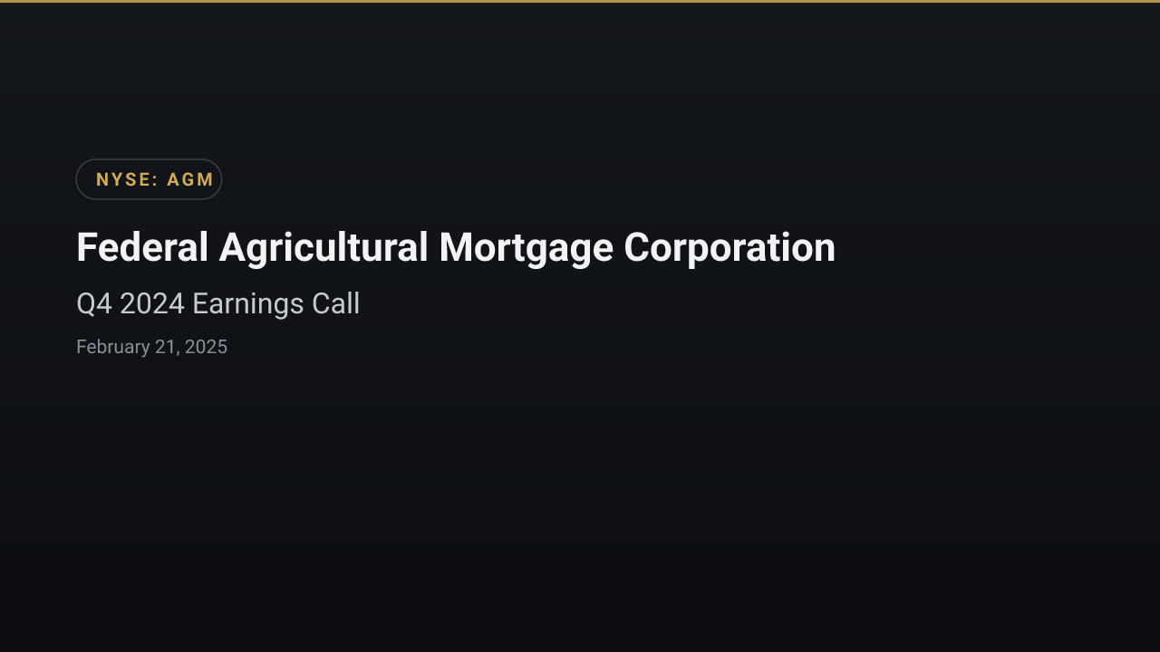 Federal Agricultural Mortgage (NYSE:AGM) Q4 2024 Earnings Call