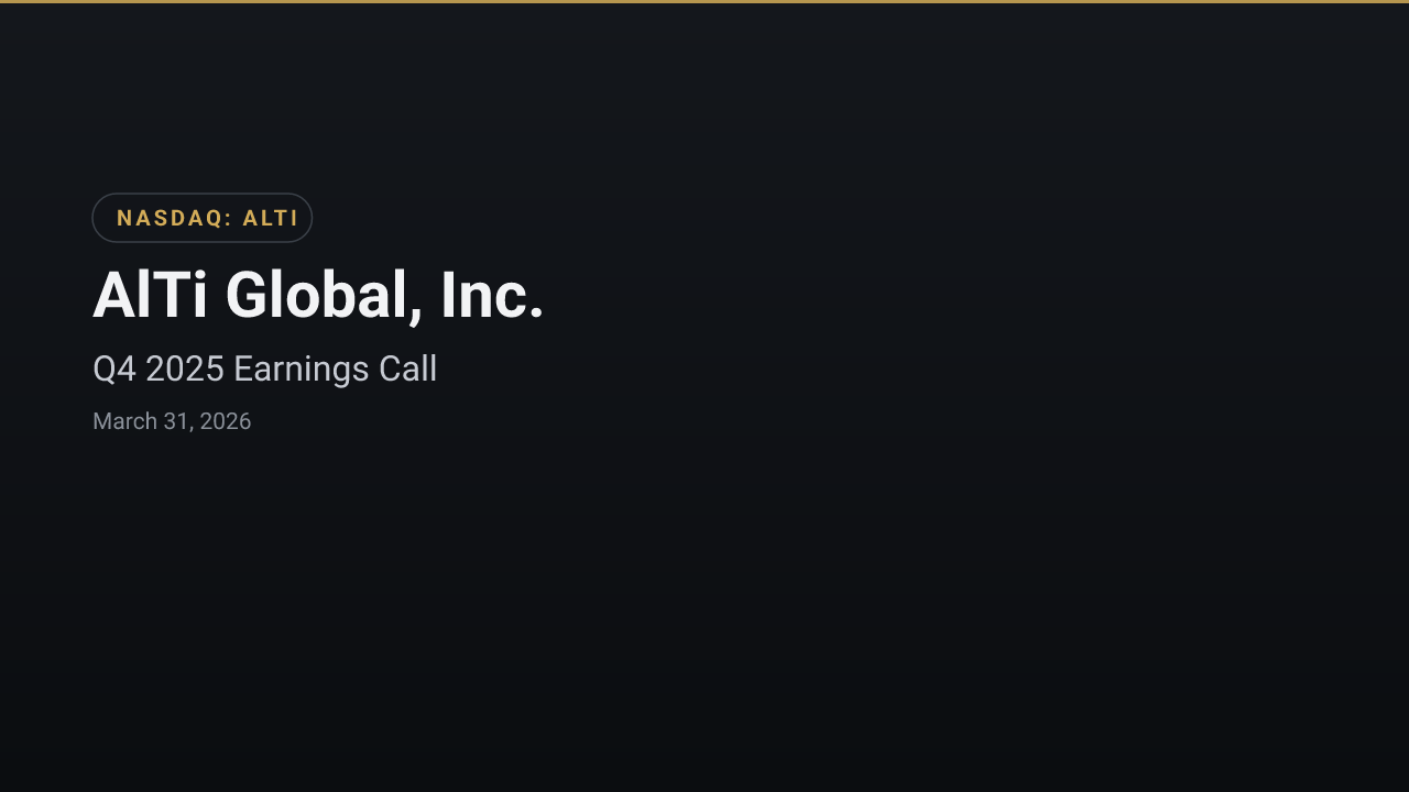 AlTi Global, Inc. (ALTI) Q4 2025 Earnings Call