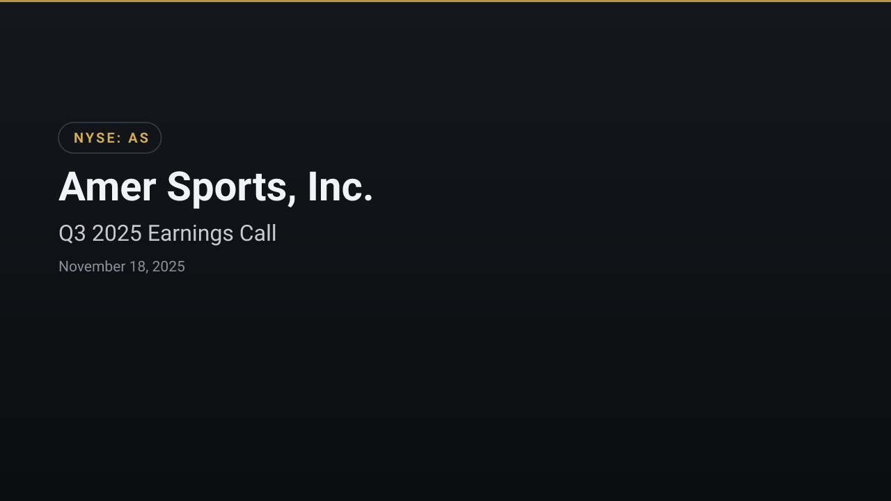 Amer Sports, Inc. (AS) Q3 2025 Earnings Call