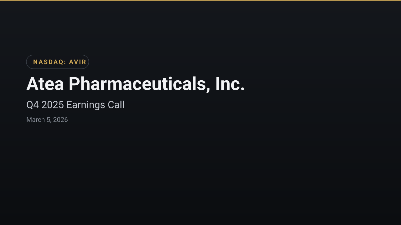 Atea Pharmaceuticals, Inc. (AVIR) Q4 2025 Earnings Call
