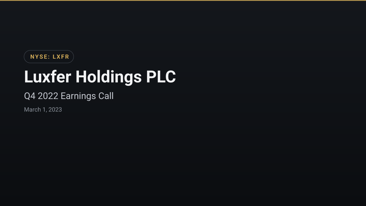 Luxfer Holdings (NYSE:LXFR) Q4 2022 Earnings Call