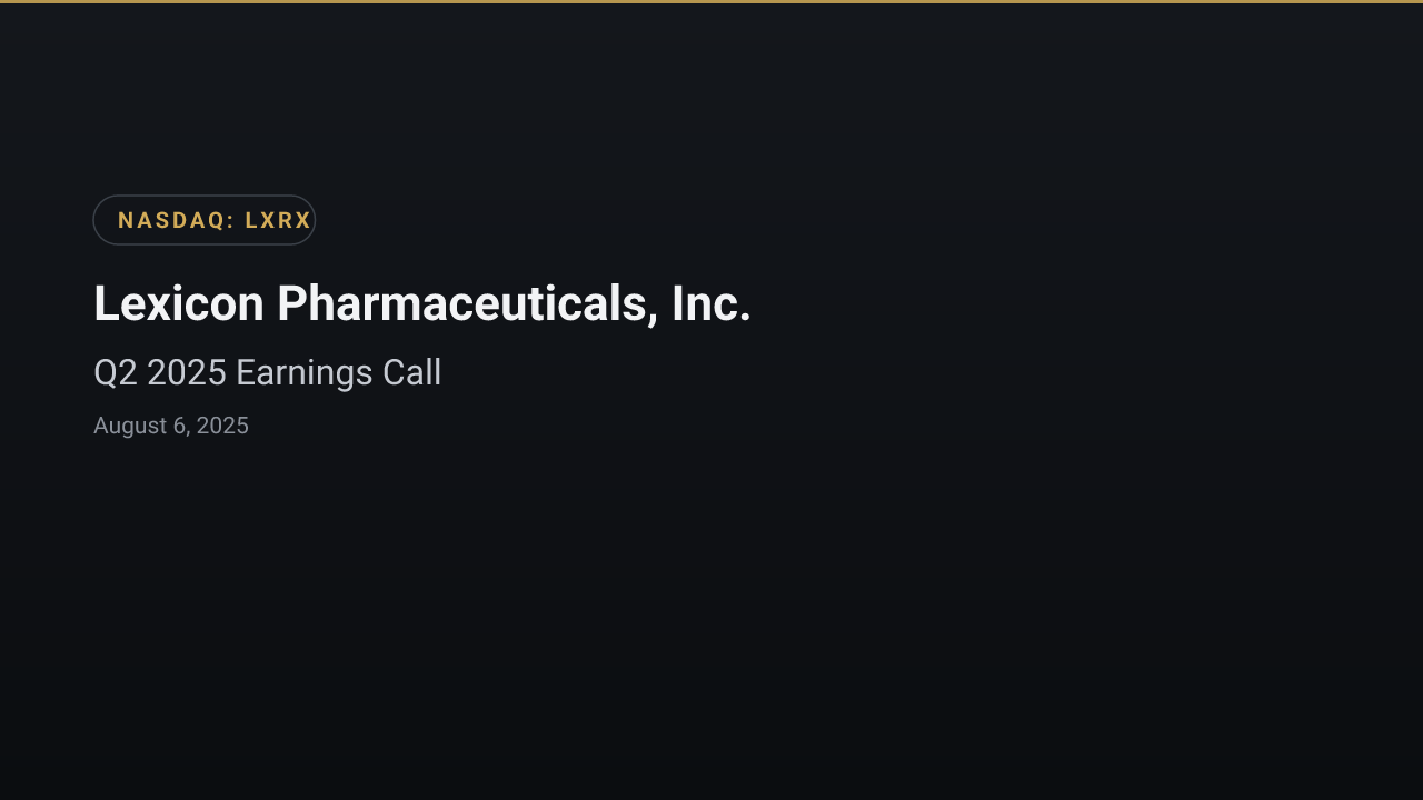 Lexicon Pharmaceuticals, Inc. (LXRX) Q2 2025 Earnings Call