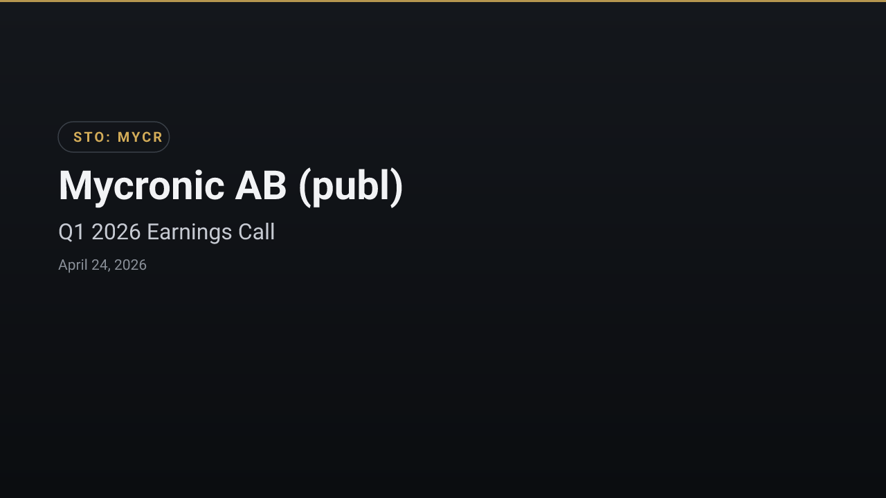 Mycronic AB (publ) (MYCR) Q1 2026 Earnings Call