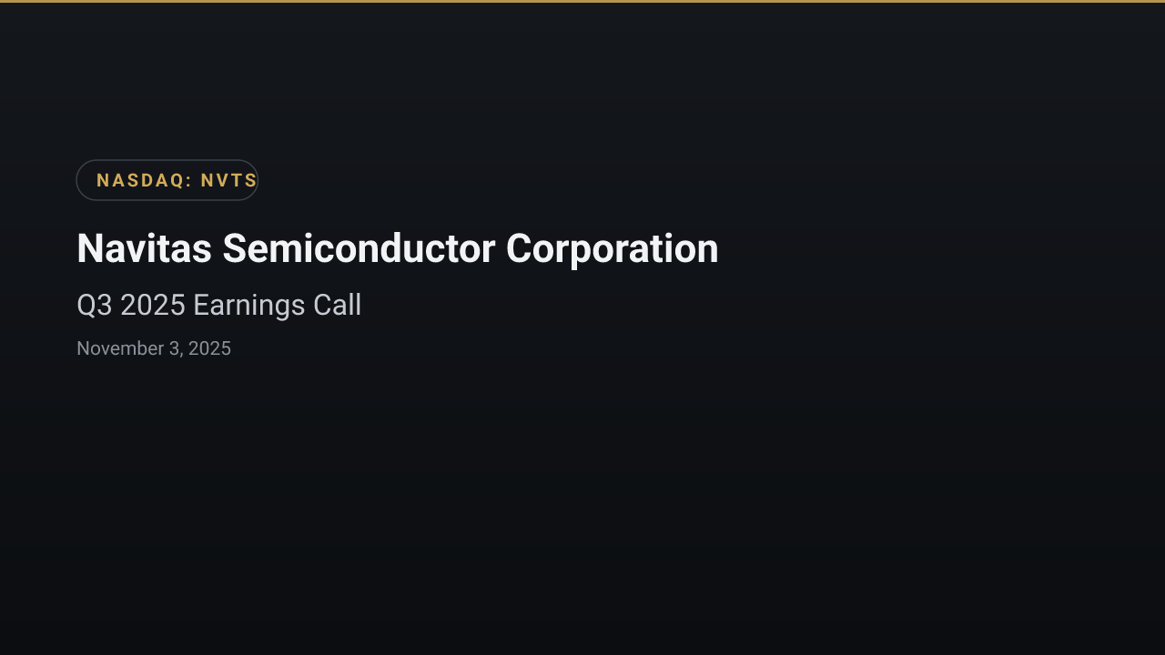 Navitas Semiconductor Corporation (NVTS) Q3 2025 Earnings Call