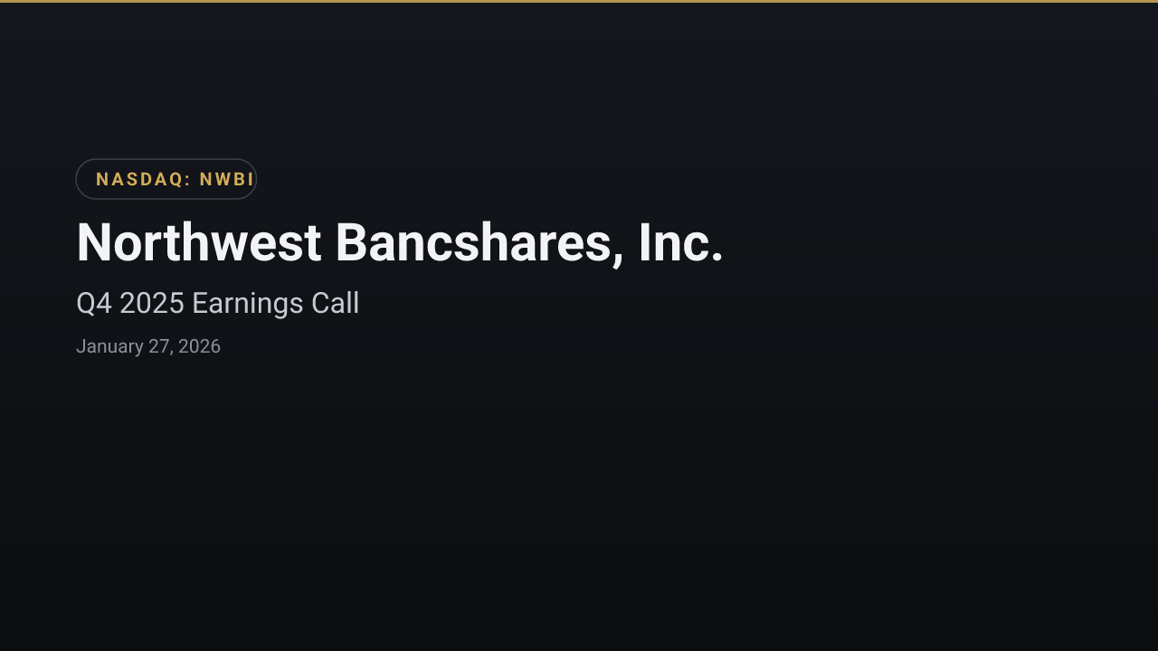 Northwest Bancshares, Inc. (NWBI) Q4 2025 Earnings Call
