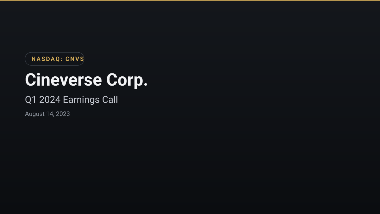 Cineverse Corp. (CNVS) Q1 2024 Earnings Call