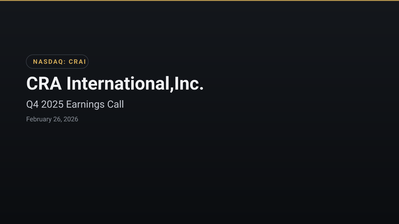 CRA International,Inc. (CRAI) Q4 2025 Earnings Call