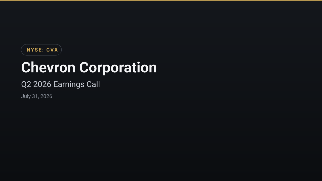 Chevron Corporation (CVX) Q2 2026 Earnings Call