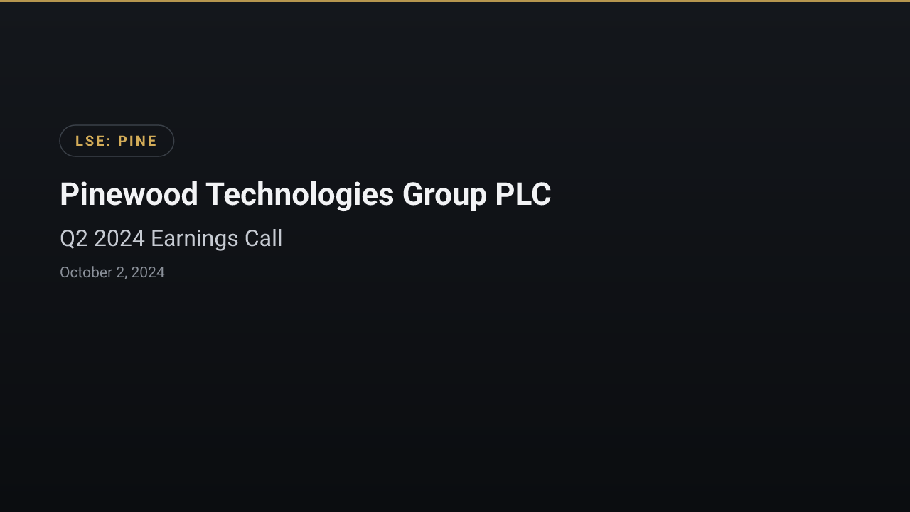 Pinewood Technologies Group PLC (PINE) Q2 2024 Earnings Call