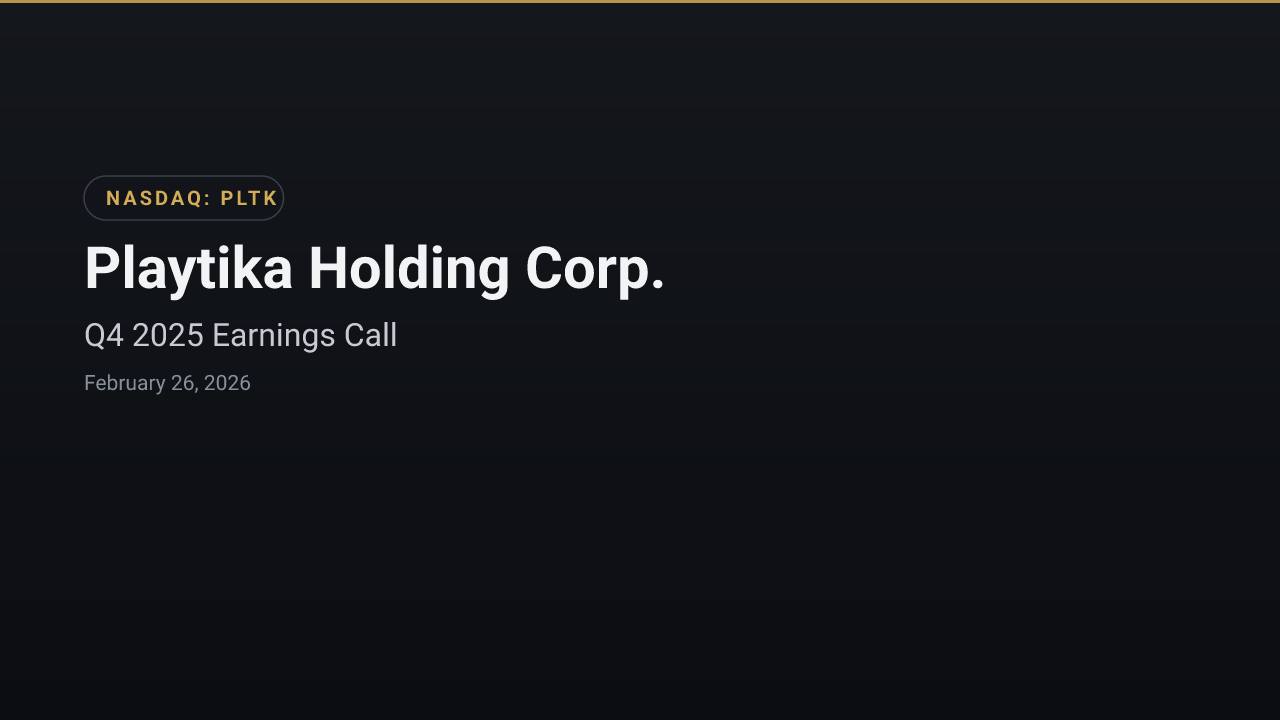 Playtika Holding Corp. (PLTK) Q4 2025 Earnings Call