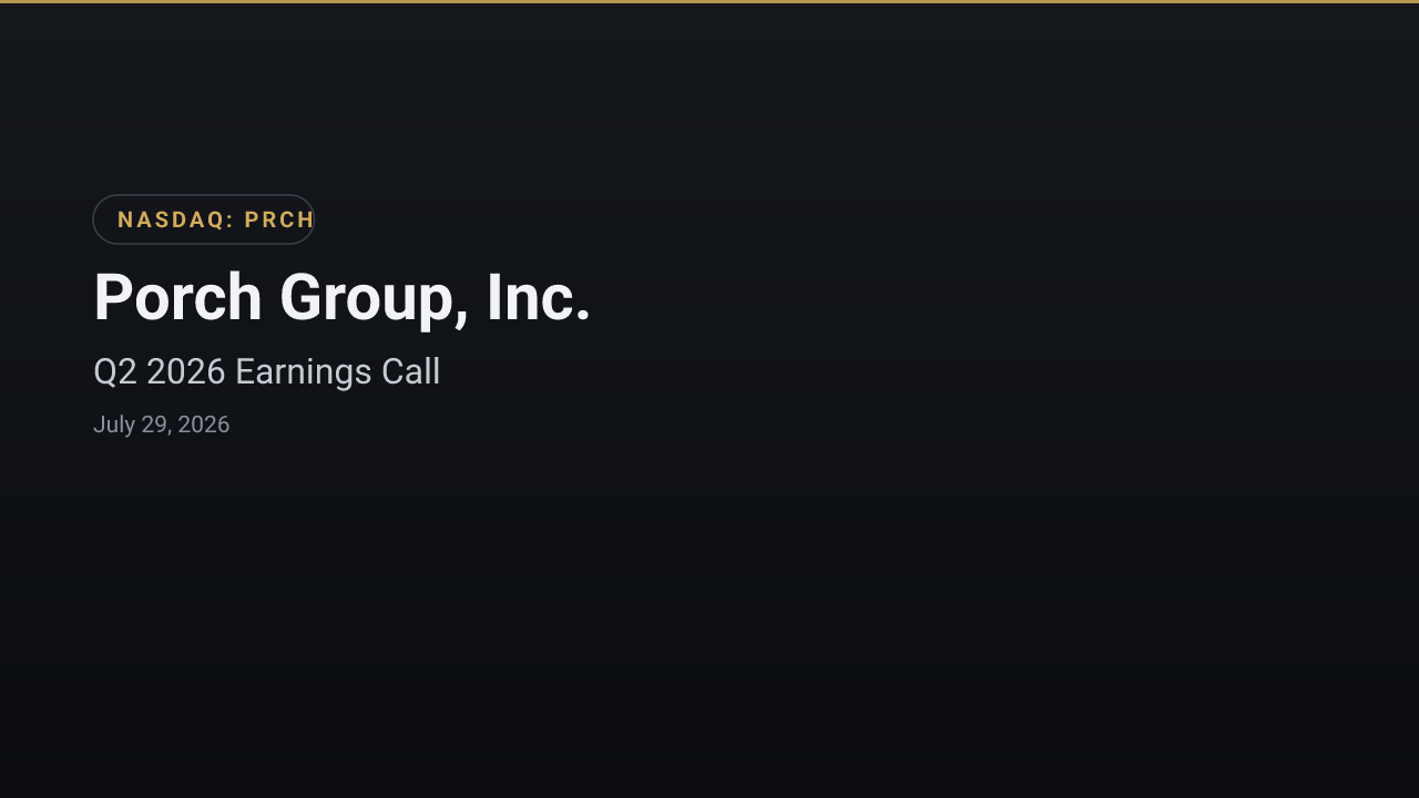 Porch Group, Inc. (PRCH) Q2 2026 Earnings Call