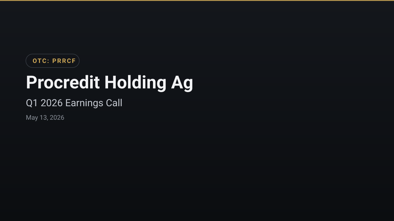 Procredit Holding Ag (PRRCF) Q1 2026 Earnings Call