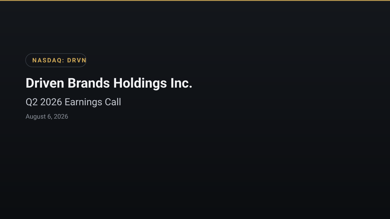 Driven Brands Holdings Inc. (DRVN) Q2 2026 Earnings Call