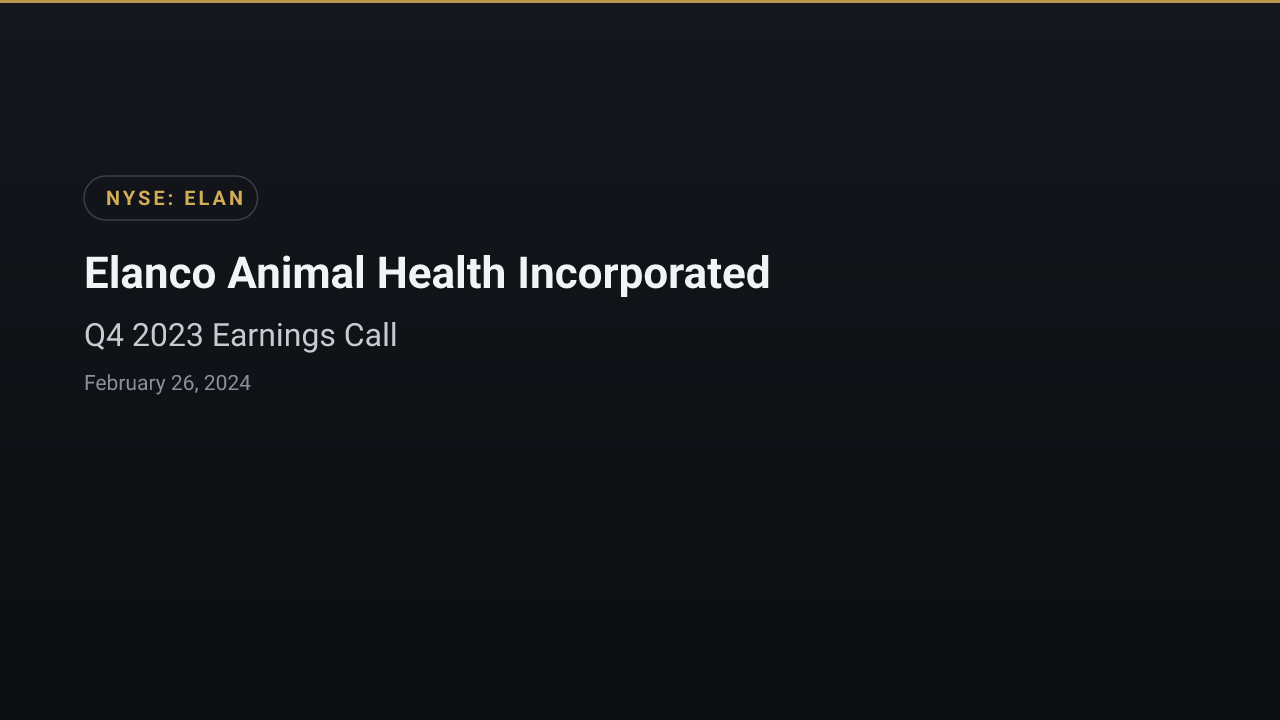 Elanco Animal Health (NYSE:ELAN) Q4 2023 Earnings Call