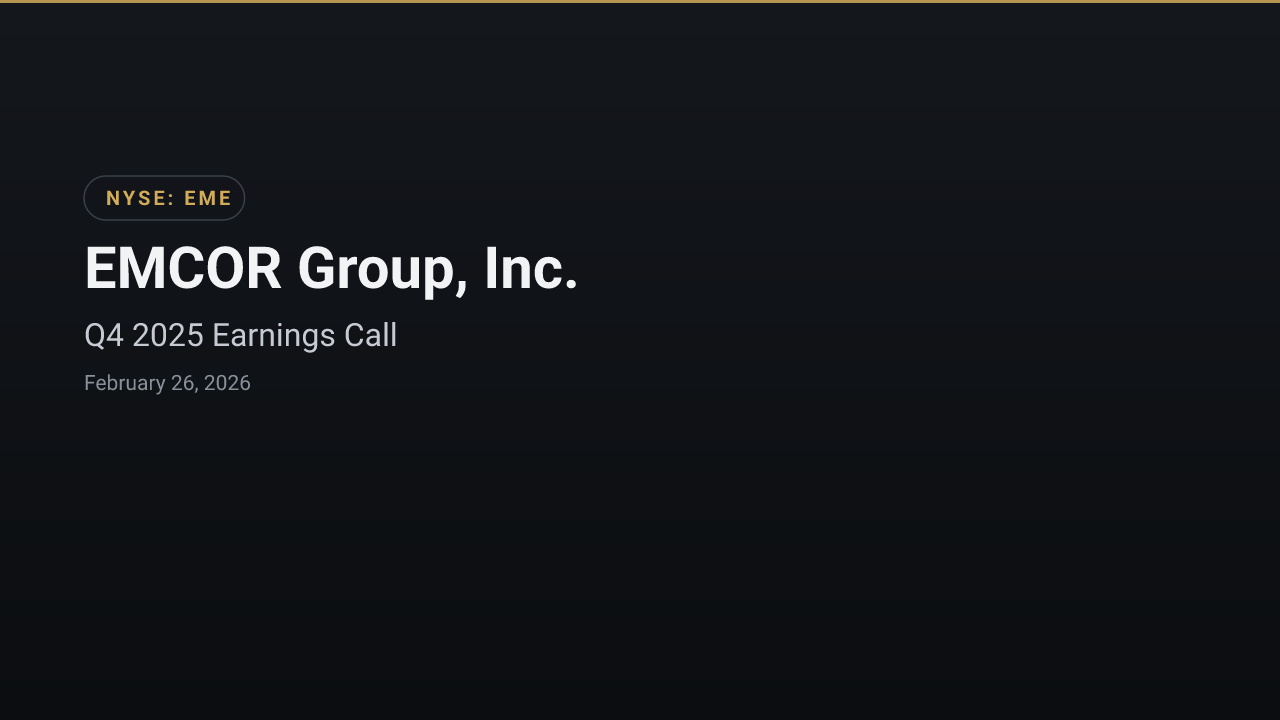 EMCOR Group, Inc. (EME) Q4 2025 Earnings Call