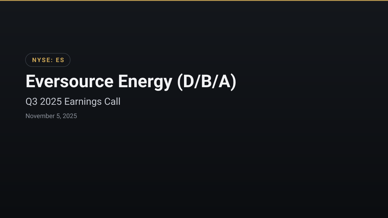 Eversource Energy (D/B/A) (ES) Q3 2025 Earnings Call