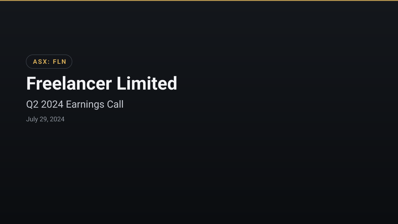 Freelancer (ASX:FLN) Q2 2024 Earnings Call