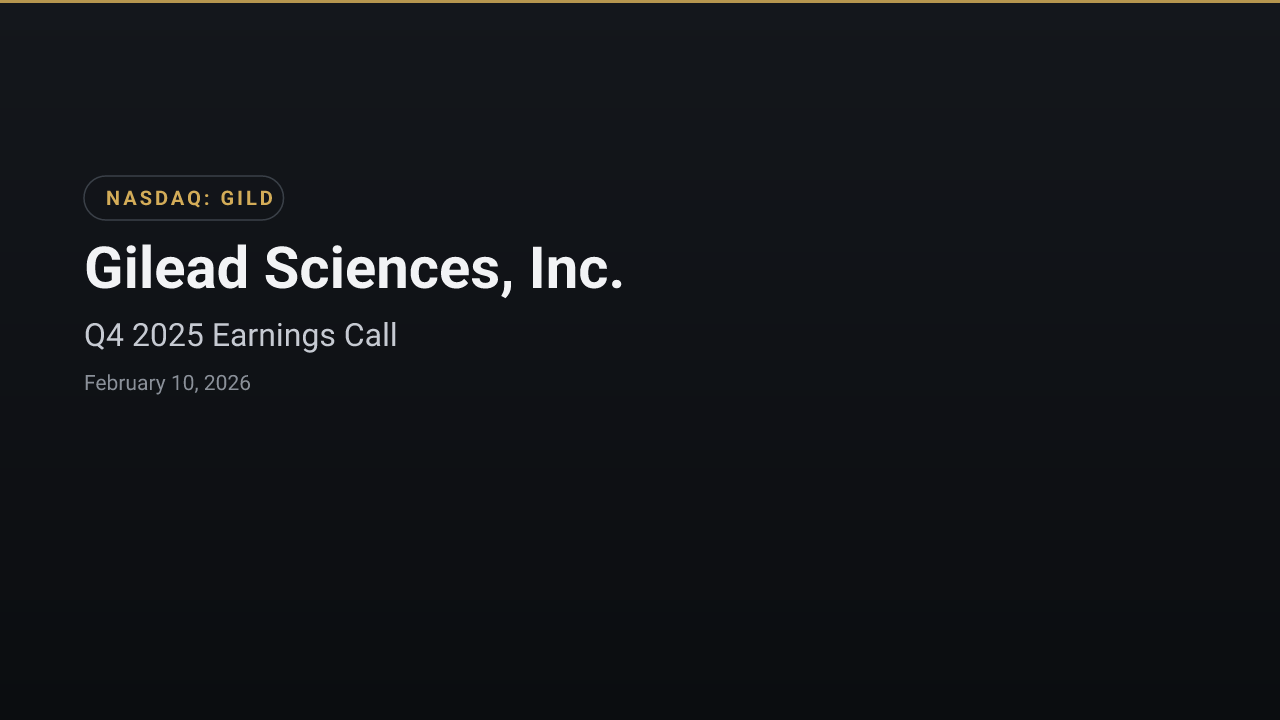Gilead Sciences, Inc. (GILD) Q4 2025 Earnings Call