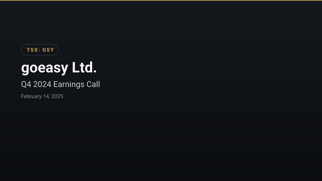 Goeasy (TSX:GSY) Q4 2024 Earnings Call