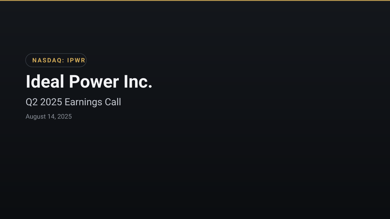 Ideal Power Inc. (IPWR) Q2 2025 Earnings Call