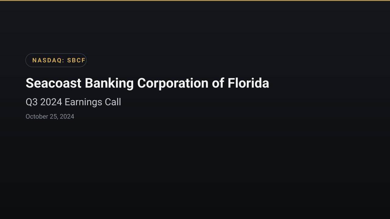 Seacoast Banking Corporation of Florida (NASDAQ:SBCF) Q3 2024 Earnings Call