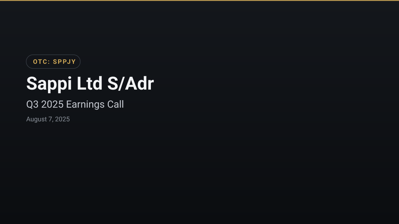 Sappi Ltd S/Adr (SPPJY) Q3 2025 Earnings Call