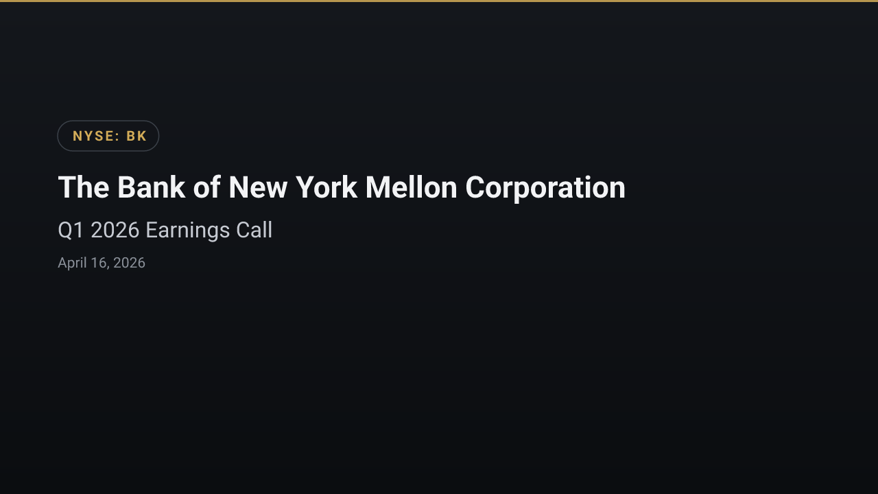 The Bank of New York Mellon Corporation (BK) Q1 2026 Earnings Call