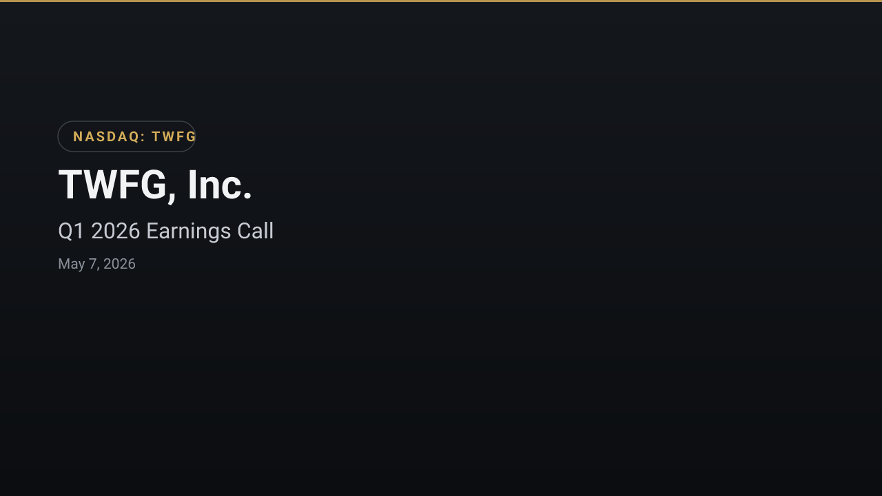 TWFG, Inc. (TWFG) Q1 2026 Earnings Call