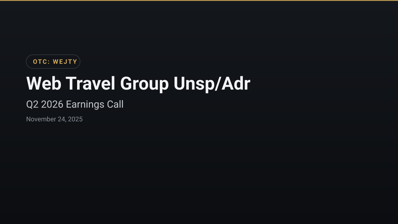 Web Travel Group Unsp/Adr (WEJTY) Q2 2026 Earnings Call