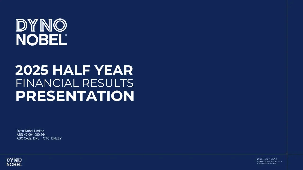 Dyno Nobel (ASX:DNL) Q2 2025 Earnings Call