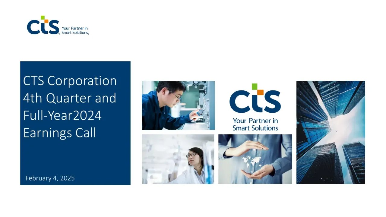 CTS (NYSE:CTS) Q4 2024 Earnings Call