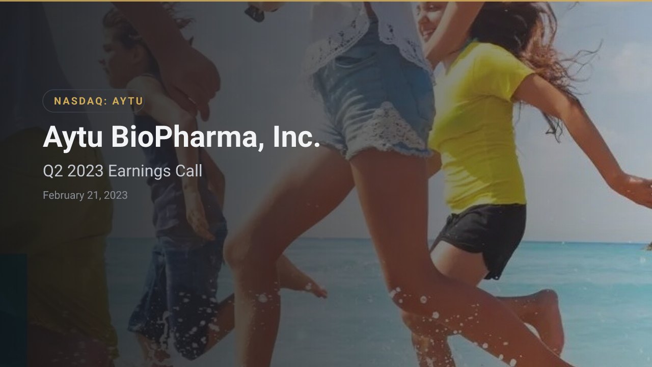 Aytu Biopharma (NASDAQ:AYTU) Q2 2023 Earnings Call