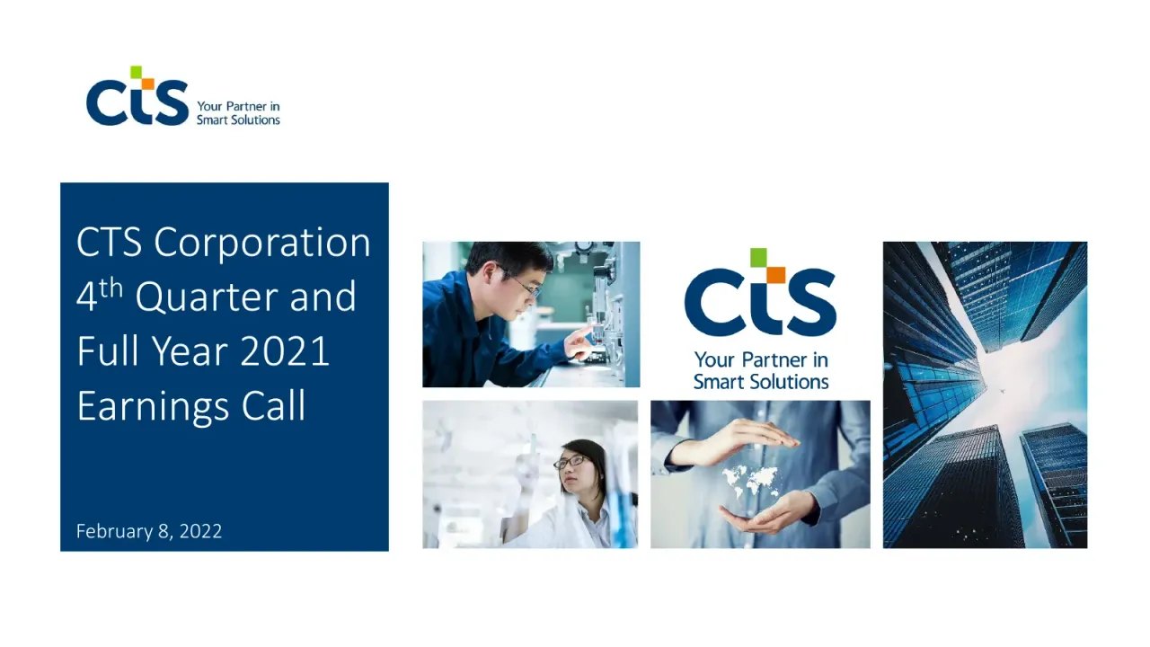CTS (NYSE:CTS) Q4 2021 Earnings Call