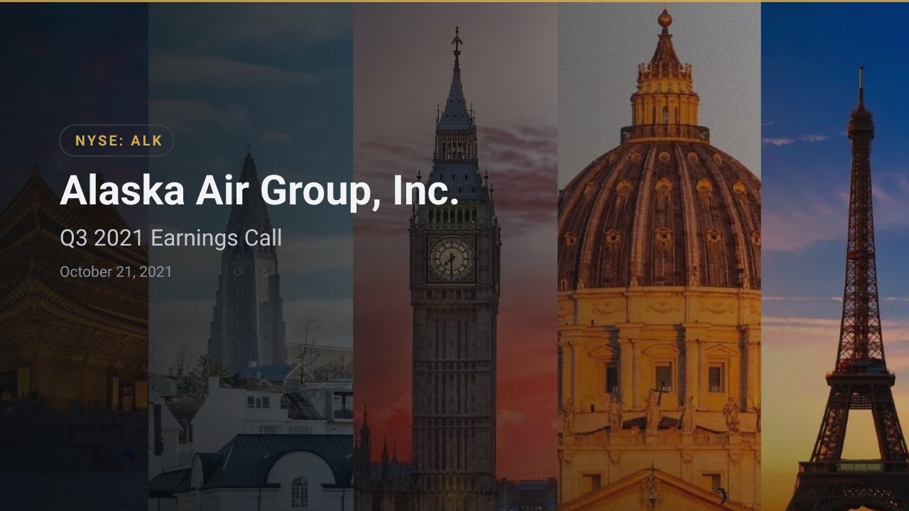 Alaska Air Group (NYSE:ALK) Q3 2021 Earnings Call