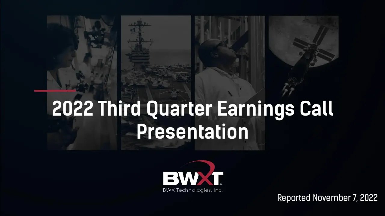BWX Technologies (NYSE:BWXT) Q3 2022 Earnings Call