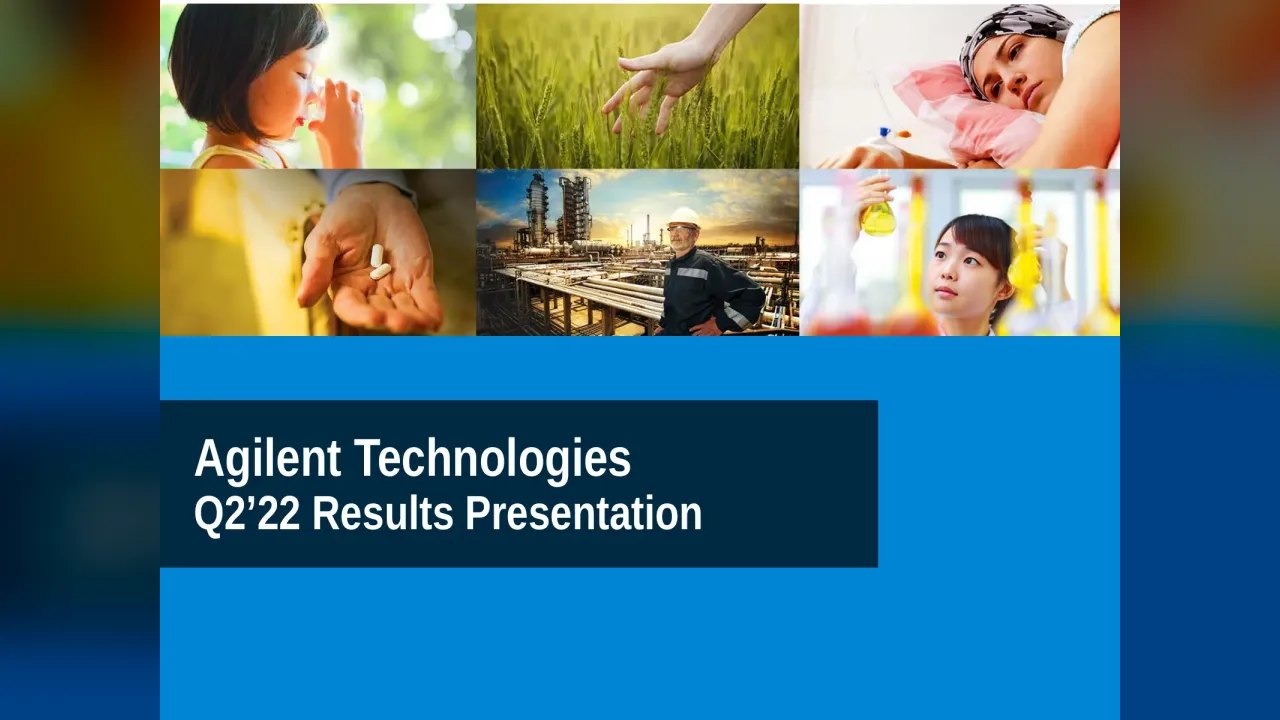 Agilent Technologies (NYSE:A) Q2 2022 Earnings Call
